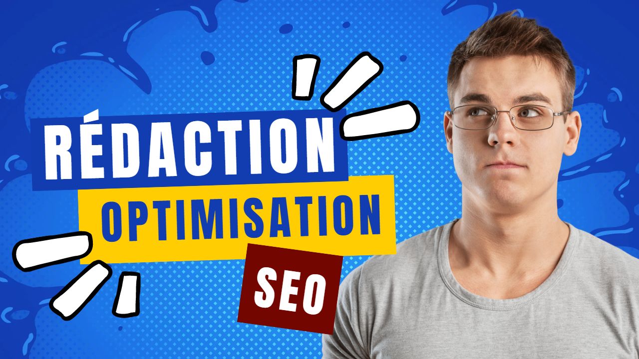 Rédaction SEO et optimisation sémantique