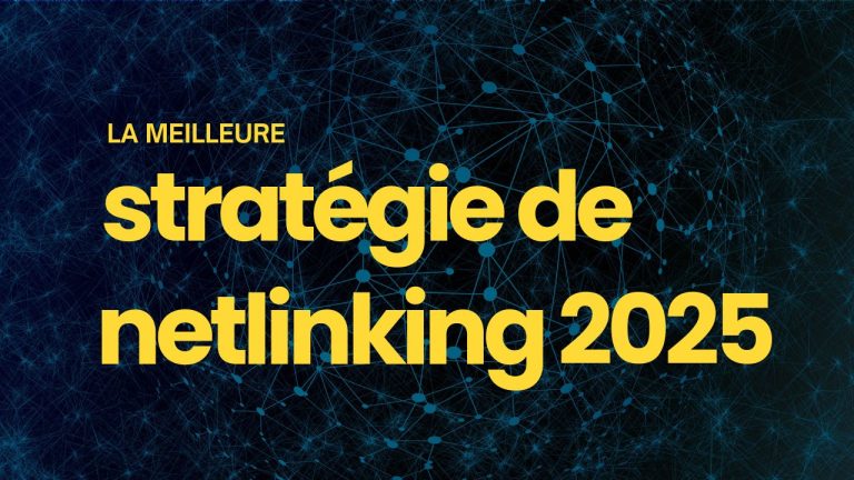 Comment mettre en place une stratégie de netlinking ?