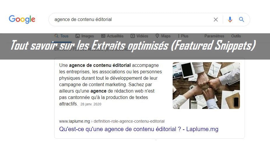 Extraits optimisés (Featured Snippets), on en parle ?