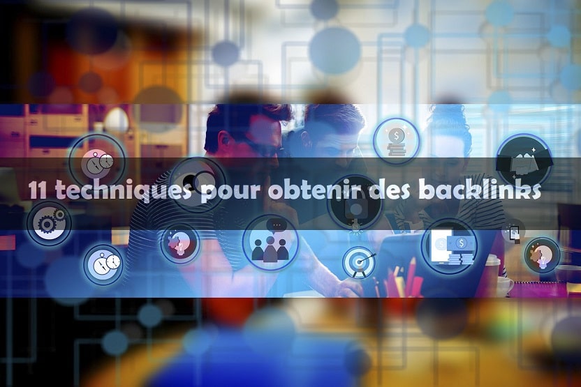 11 techniques insolites, mais efficaces pour obtenir des backlinks