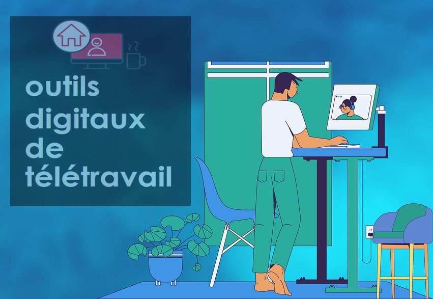 Quels outils digitaux pour réussir le passage de son entreprise au télétravail ?