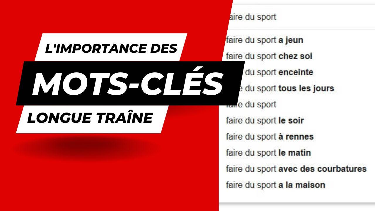 importance des mots clés longue traîne