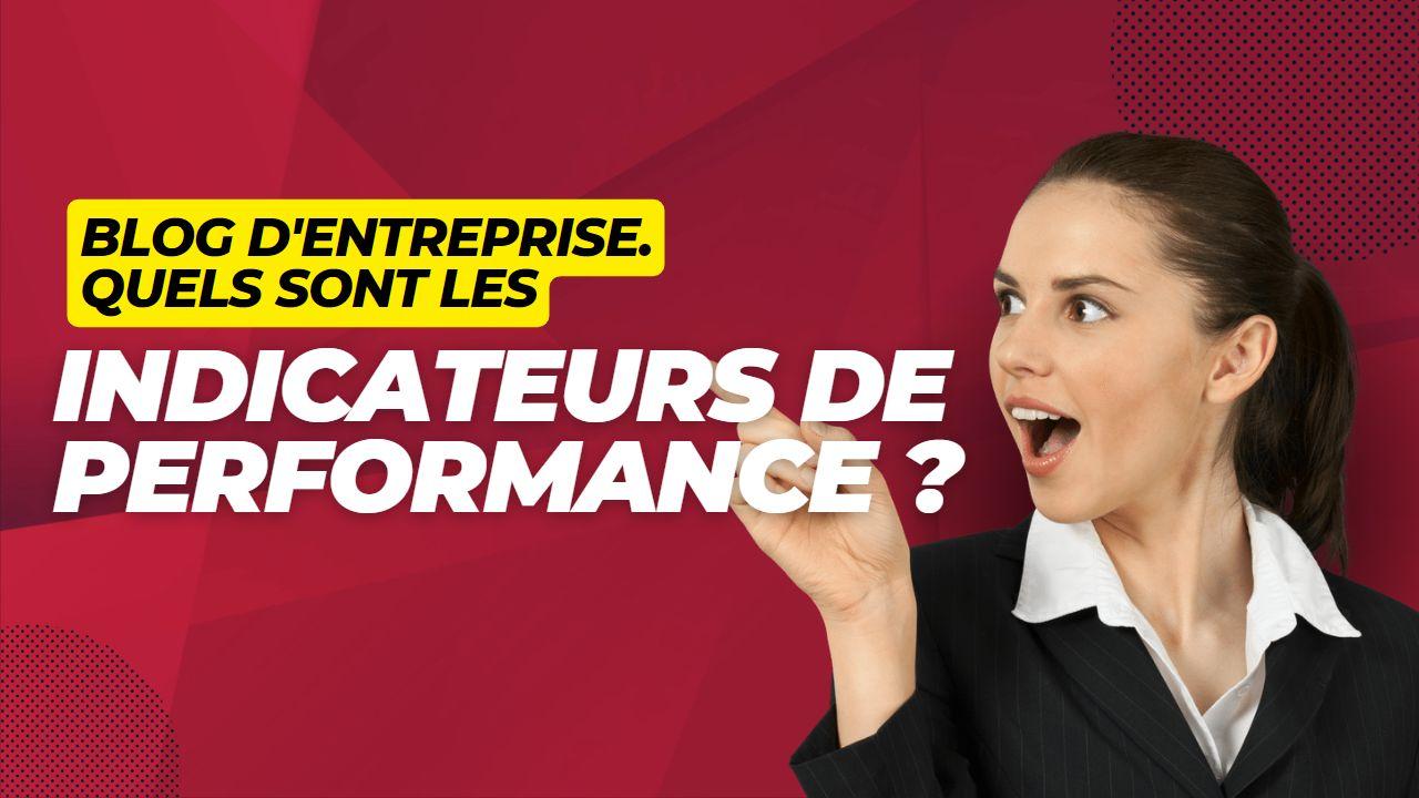 indicateurs de performance blog d'entreprise