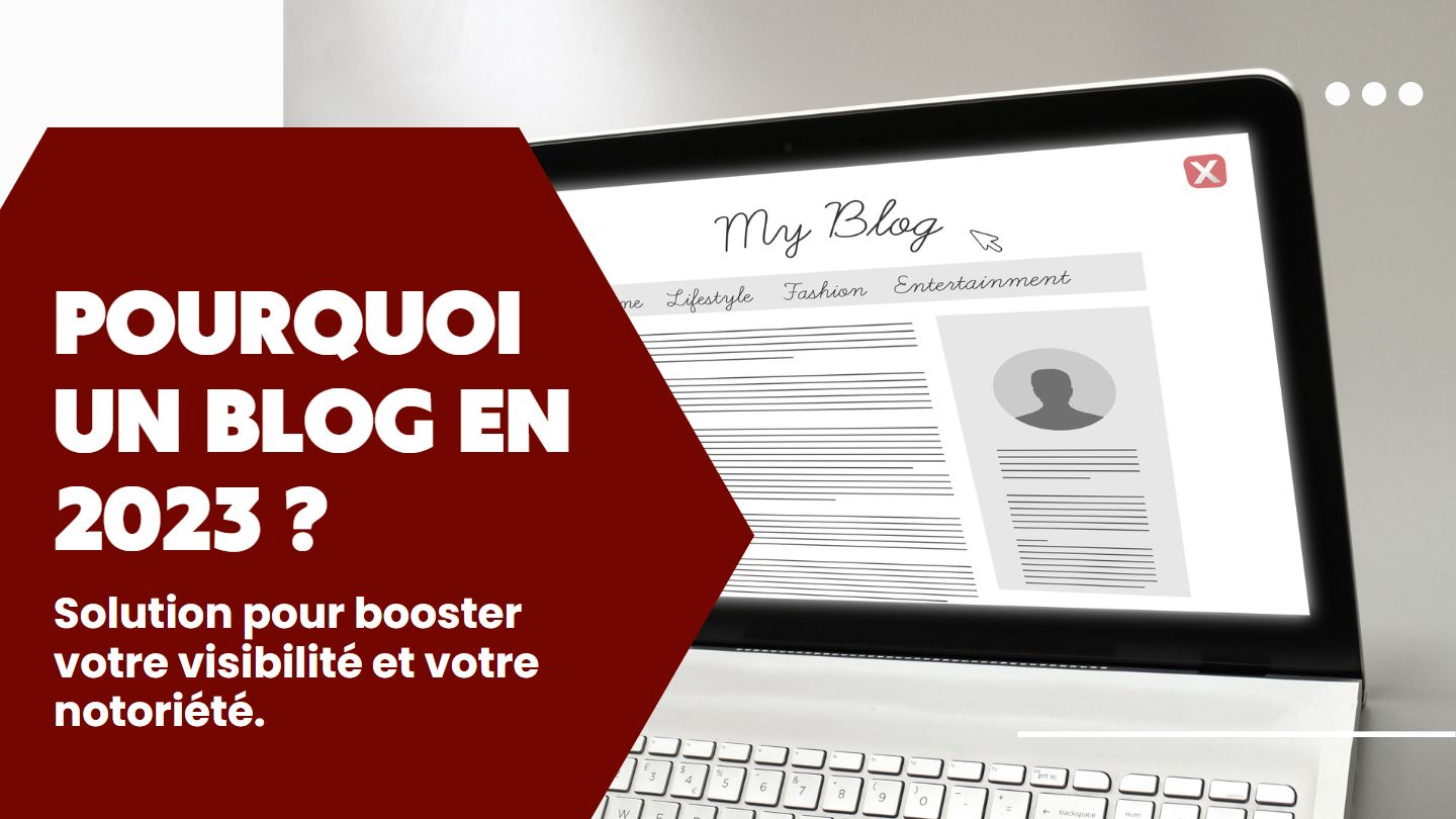 pourquoi un blog en 2023