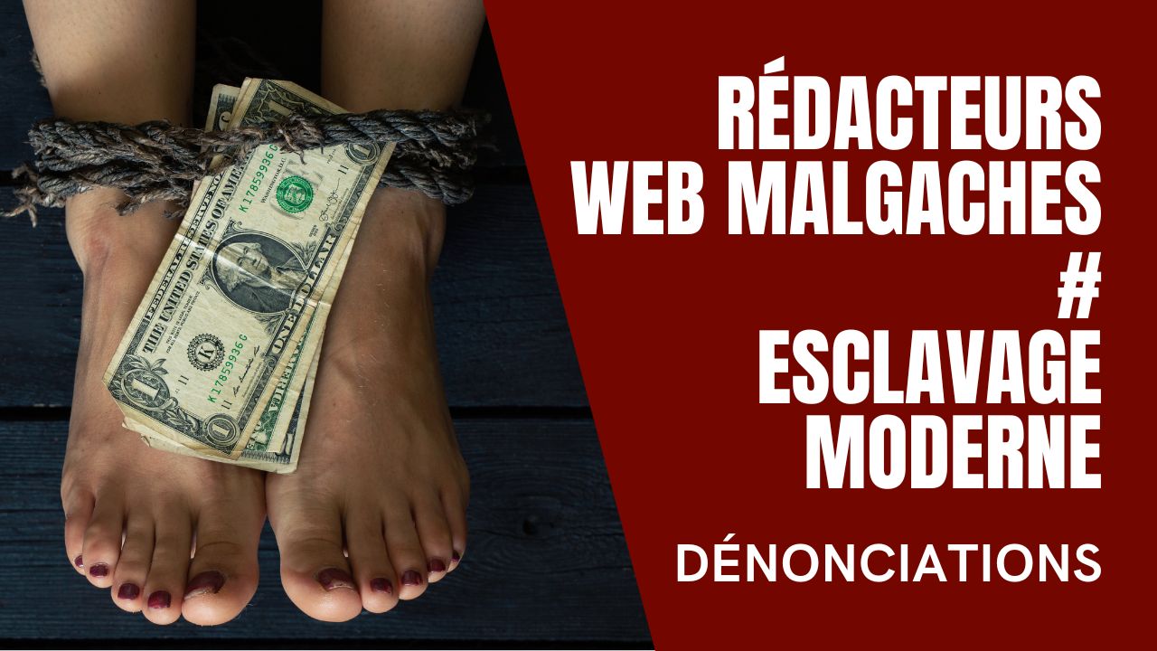 rédacteur web malgache et esclavage moderne