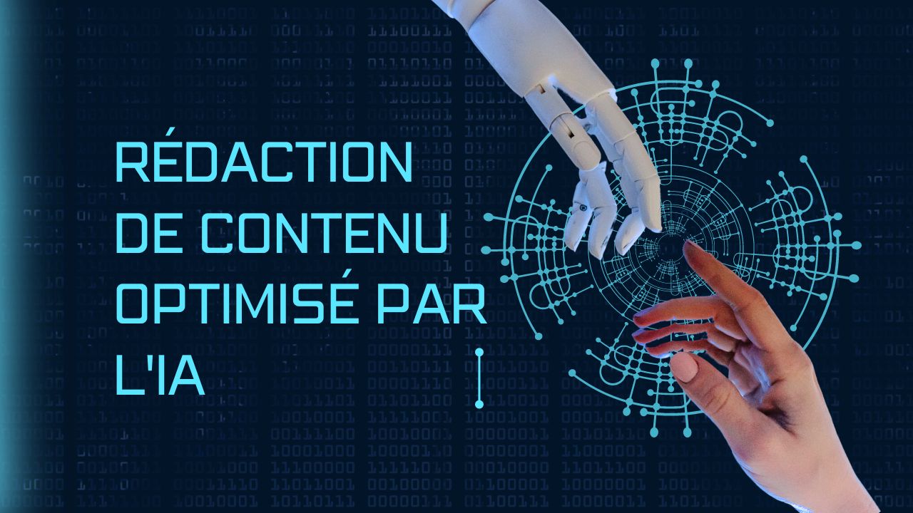 rédaction de contenu optimisé par l'ia