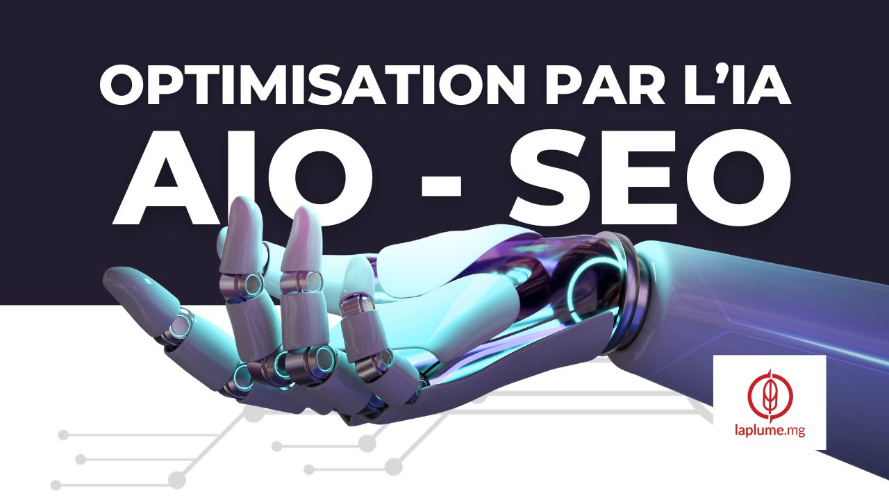 Booster votre SEO grâce à l’intelligence Artificielle : Les 5 étapes clés de la stratégie AIO