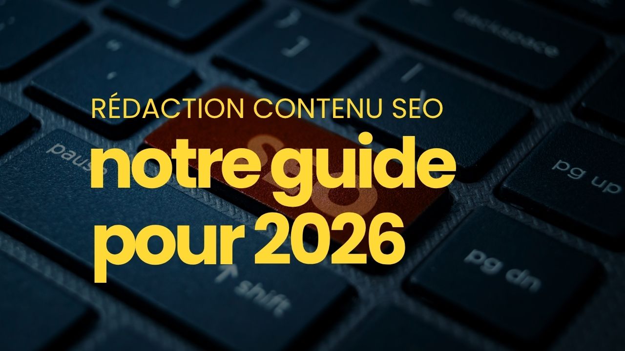 guide rédaction seo 2026