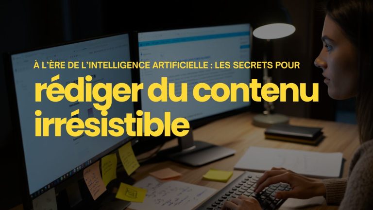 créer un contenu web irrésistible dans l'océan digital saturé par l'IA