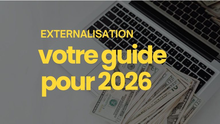 Externalisation : Définition complète et guide pour 2026