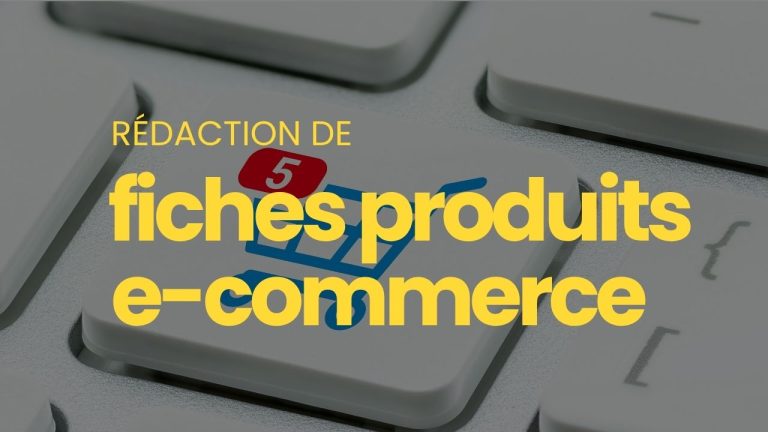 rédaction fiches produits e-commerce