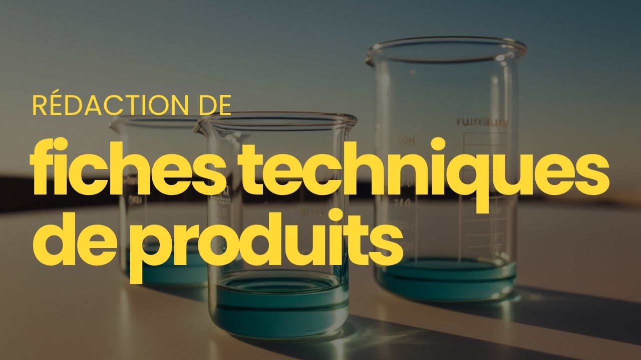 rédaction fiches techniques de produits