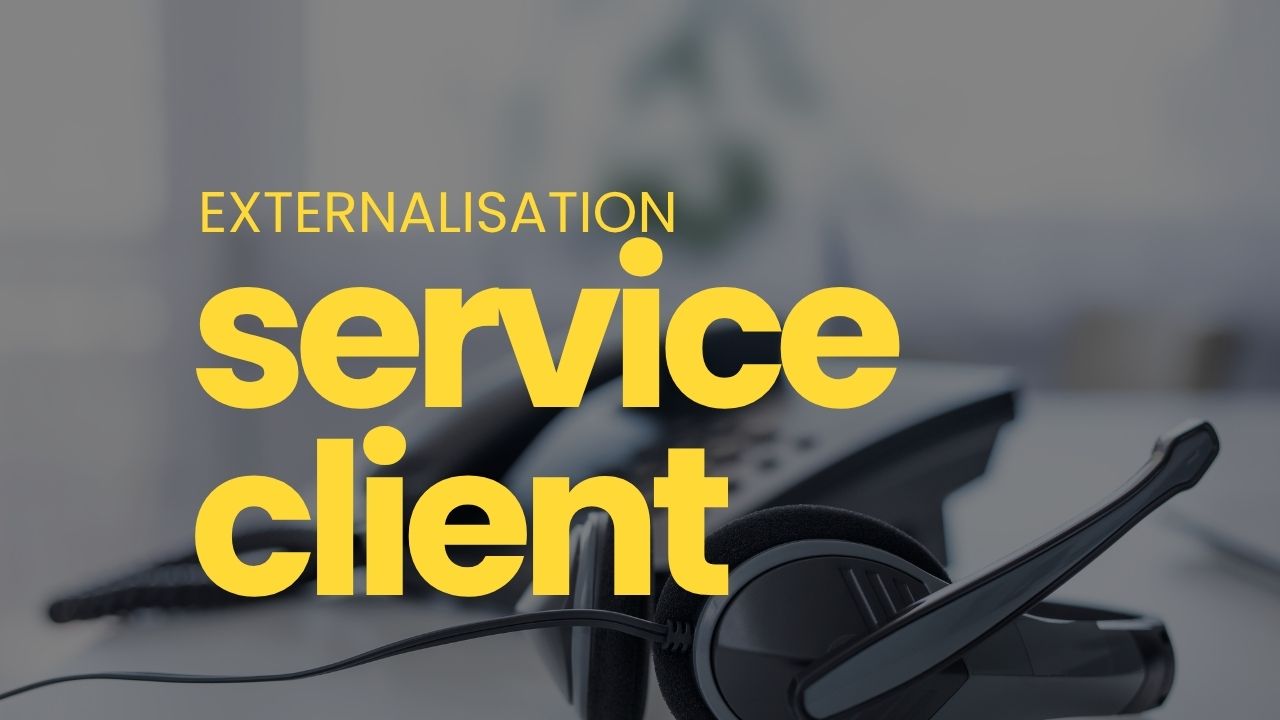guide complet externalisaiton service client