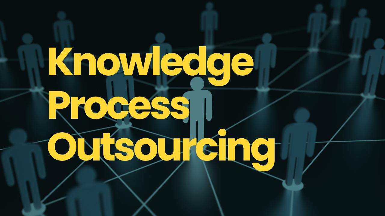 KPO Knowledge Process Outsourcing